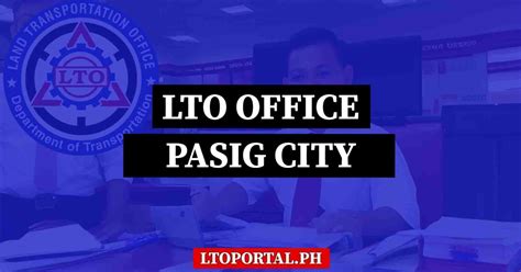 lto pasig district office|LTO Pasig City Office Locations and Contact Information.